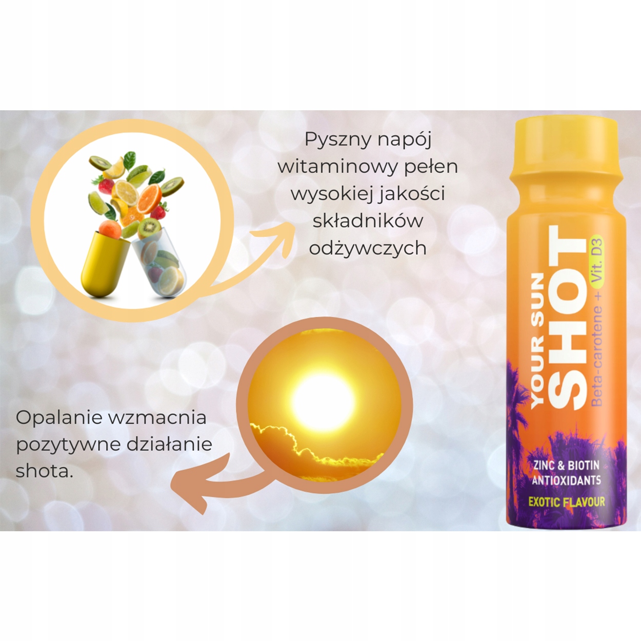 Zalety stosowania Your Sun Shot