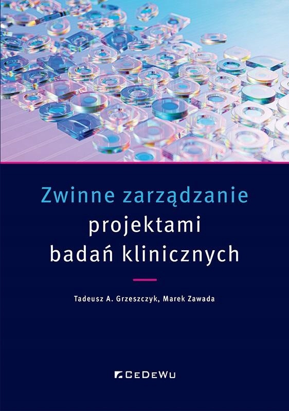 CeDeWu Zwinne zarządzanie projektami badań klinicznych – Klucz do sukcesu w badaniach