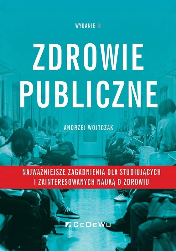 CeDeWu Zdrowie publiczne – Kluczowe zagadnienia zdrowia społecznego