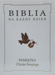 Wydawnictwo Diecezjalne i Drukarnia w Sandomi Biblia na każdy dzień. Chrzest złoto TW
