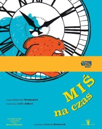 Tatarak Miś na czas