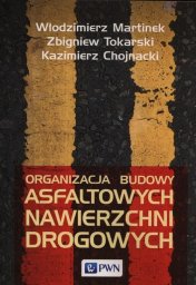 WSiP Organizacja budowy asfaltowych nawierzchni..