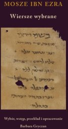 Austeria Wiersze wybrane. Mosze Ibn Ezra