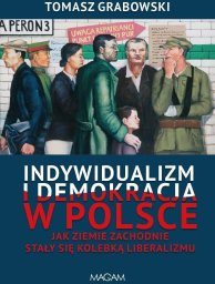 Magam Indywidualizm i demokracja w Polsce