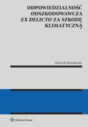 Wolters Kluwer odpowiedzialność odszkodowawcza ex delicto