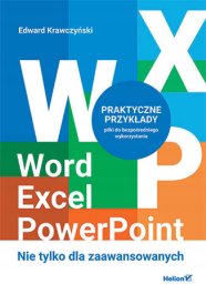 Program Helion Word, Excel, PowerPoint. Nie tylko dla zaawansowanych.