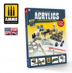 Ammo Ammo: How to Paint with Acrylics 2.0 - Ammo Modeling Guide