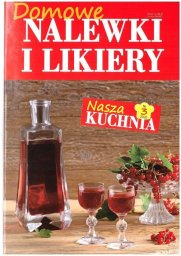 Printex Nasza kuchnia nr 3 2026 Domowe nalewki i likiery