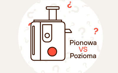 Co lepsze – wyciskarka wolnoobrotowa pionowa czy pozioma? Co lepsze – wyciskarka wolnoobrotowa pionowa czy pozioma?