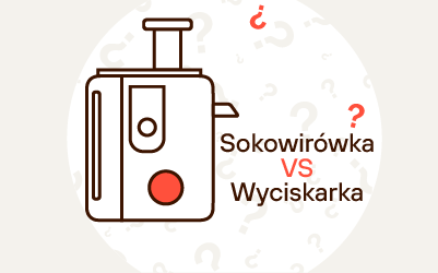 Sokowirówka czy wyciskarka – co wybrać? Sokowirówka czy wyciskarka – co wybrać?