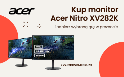 Kup monitor Acer Nitro XV282K i odbierz grę