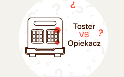Czym różni się toster od opiekacza? Które urządzenie wybrać? Czym różni się toster od opiekacza? Które urządzenie wybrać?