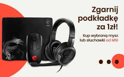 Podkładka za 1 zł przy zakupie myszki lub słuchawek MSI