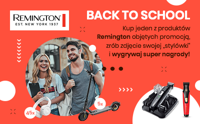 Back to School z Remingtonem – konkurs z nagrodami