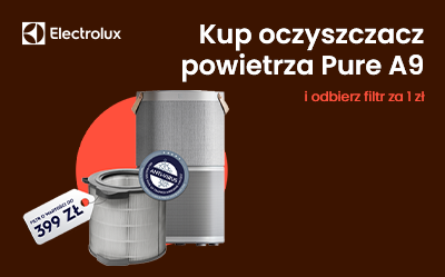Kup jeden z oczyszczaczy powietrza Electrolux Pure A9 i odbierz filtr za 1 zł