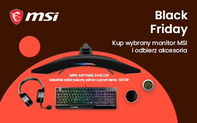 Black Friday z MSI – kup monitor i odbierz dodatkowy produkt za 1 zł