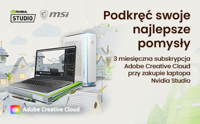 3-miesięczna subskrypcja Adobe Creative Cloud przy zakupie wybranych laptopów MSI