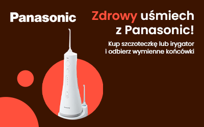 Zdrowy uśmiech z Panasonic! Kup szczoteczkę lub irygator i odbierz wymienne końcówki!
