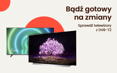 Bądź gotowy na zmiany! Sprawdź telewizory z DVB-T2