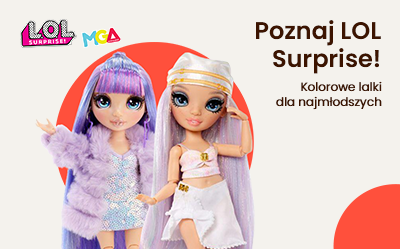 Poznaj LOL Surprise! Kochane przez dzieci z całego świata kolorowe lalki