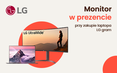 Kup laptopa LG Gram 16’ lub 17’ z linii 2022 i odbierz monitor za darmo