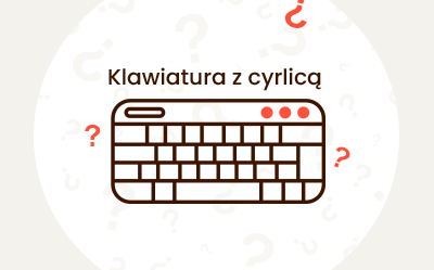 Klawiatura z cyrylicą – jak wybrać? jaka najlepsza? Klawiatura z cyrylicą – jak wybrać? jaka najlepsza?