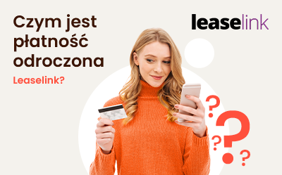 Płatność odroczona dla firm - LeaseLink w Morele Biznes